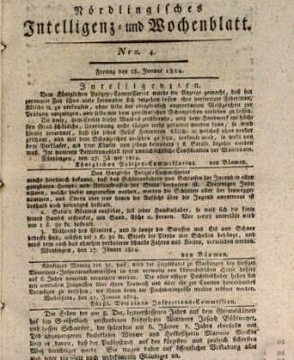 Nördlingisches Intelligenz- und Wochenblatt (Intelligenzblatt der Königlich Bayerischen Stadt Nördlingen) Freitag 28. Januar 1814