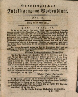 Nördlingisches Intelligenz- und Wochenblatt (Intelligenzblatt der Königlich Bayerischen Stadt Nördlingen) Freitag 11. März 1814