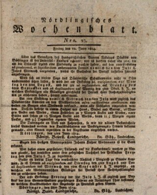 Nördlingisches Intelligenz- und Wochenblatt (Intelligenzblatt der Königlich Bayerischen Stadt Nördlingen) Freitag 10. Juni 1814