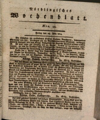 Nördlingisches Intelligenz- und Wochenblatt (Intelligenzblatt der Königlich Bayerischen Stadt Nördlingen) Freitag 29. Juli 1814