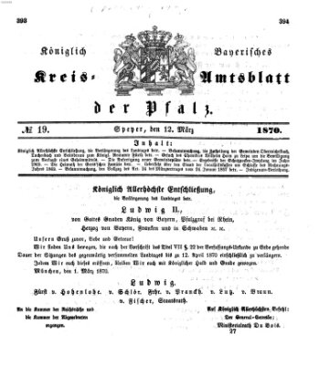 Königlich-bayerisches Kreis-Amtsblatt der Pfalz (Königlich bayerisches Amts- und Intelligenzblatt für die Pfalz) Samstag 12. März 1870