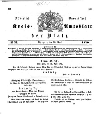 Königlich-bayerisches Kreis-Amtsblatt der Pfalz (Königlich bayerisches Amts- und Intelligenzblatt für die Pfalz) Donnerstag 28. April 1870