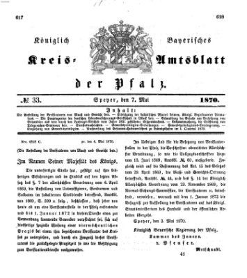 Königlich-bayerisches Kreis-Amtsblatt der Pfalz (Königlich bayerisches Amts- und Intelligenzblatt für die Pfalz) Samstag 7. Mai 1870