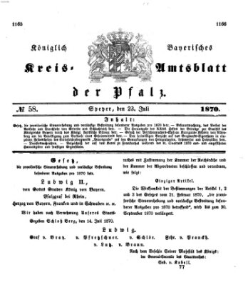 Königlich-bayerisches Kreis-Amtsblatt der Pfalz (Königlich bayerisches Amts- und Intelligenzblatt für die Pfalz) Samstag 23. Juli 1870