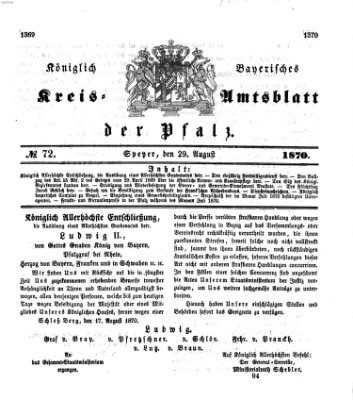 Königlich-bayerisches Kreis-Amtsblatt der Pfalz (Königlich bayerisches Amts- und Intelligenzblatt für die Pfalz) Montag 29. August 1870