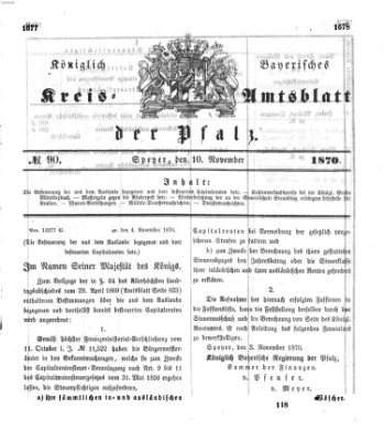 Königlich-bayerisches Kreis-Amtsblatt der Pfalz (Königlich bayerisches Amts- und Intelligenzblatt für die Pfalz) Donnerstag 10. November 1870