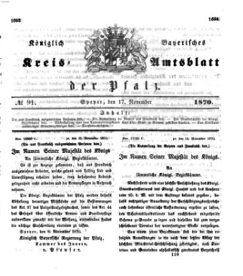 Königlich-bayerisches Kreis-Amtsblatt der Pfalz (Königlich bayerisches Amts- und Intelligenzblatt für die Pfalz) Donnerstag 17. November 1870