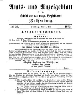 Amts- und Anzeigenblatt für die Stadt und das Königl. Bezirksamt Rothenburg Samstag 14. Mai 1870