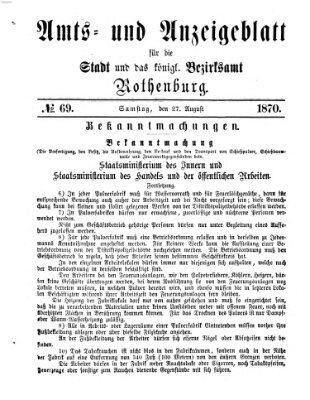 Amts- und Anzeigenblatt für die Stadt und das Königl. Bezirksamt Rothenburg Samstag 27. August 1870