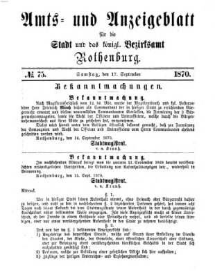 Amts- und Anzeigenblatt für die Stadt und das Königl. Bezirksamt Rothenburg Samstag 17. September 1870