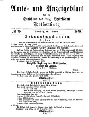 Amts- und Anzeigenblatt für die Stadt und das Königl. Bezirksamt Rothenburg Samstag 1. Oktober 1870