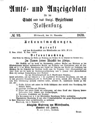 Amts- und Anzeigenblatt für die Stadt und das Königl. Bezirksamt Rothenburg Mittwoch 16. November 1870