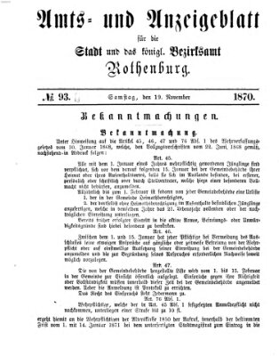 Amts- und Anzeigenblatt für die Stadt und das Königl. Bezirksamt Rothenburg Samstag 19. November 1870