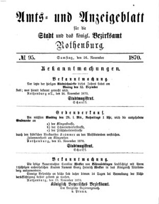 Amts- und Anzeigenblatt für die Stadt und das Königl. Bezirksamt Rothenburg Samstag 26. November 1870