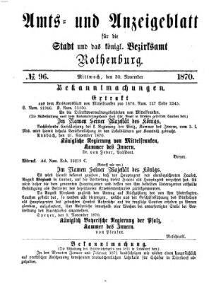 Amts- und Anzeigenblatt für die Stadt und das Königl. Bezirksamt Rothenburg Mittwoch 30. November 1870