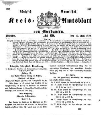 Königlich-bayerisches Kreis-Amtsblatt von Oberbayern (Münchner Intelligenzblatt) Dienstag 12. Juli 1870