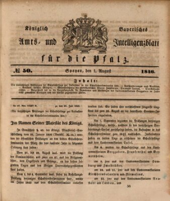 Königlich bayerisches Amts- und Intelligenzblatt für die Pfalz Samstag 1. August 1846