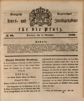 Königlich bayerisches Amts- und Intelligenzblatt für die Pfalz Montag 16. November 1846