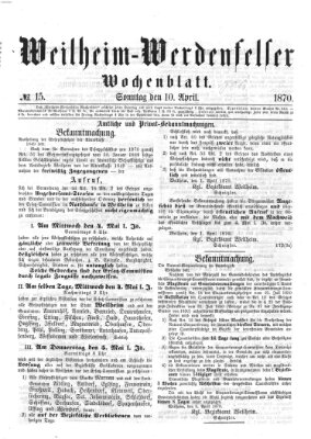 Weilheim-Werdenfelser Wochenblatt Sonntag 10. April 1870