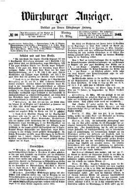 Würzburger Anzeiger (Neue Würzburger Zeitung) Montag 31. März 1862