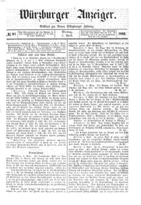 Würzburger Anzeiger (Neue Würzburger Zeitung) Montag 7. April 1862