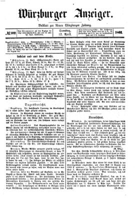 Würzburger Anzeiger (Neue Würzburger Zeitung) Samstag 12. April 1862