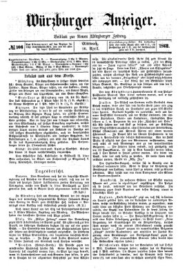 Würzburger Anzeiger (Neue Würzburger Zeitung) Mittwoch 16. April 1862