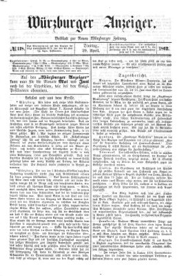 Würzburger Anzeiger (Neue Würzburger Zeitung) Dienstag 29. April 1862