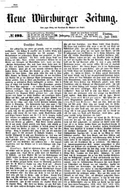 Neue Würzburger Zeitung Dienstag 15. Juli 1862