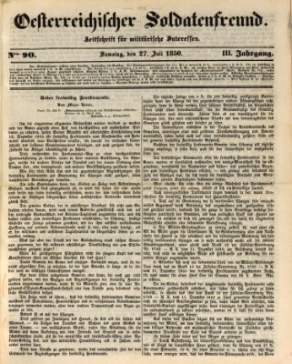 Oesterreichischer Soldatenfreund (Militär-Zeitung) Samstag 27. Juli 1850