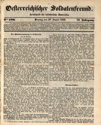 Oesterreichischer Soldatenfreund (Militär-Zeitung) Dienstag 20. August 1850