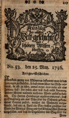 Auszug der neuesten Weltgeschichte und schönen Wissenschaften (Erlanger Real-Zeitung) Dienstag 25. Mai 1756