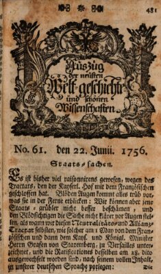 Auszug der neuesten Weltgeschichte und schönen Wissenschaften (Erlanger Real-Zeitung) Dienstag 22. Juni 1756