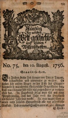 Auszug der neuesten Weltgeschichte und schönen Wissenschaften (Erlanger Real-Zeitung) Dienstag 10. August 1756