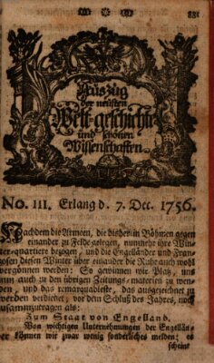 Auszug der neuesten Weltgeschichte und schönen Wissenschaften (Erlanger Real-Zeitung) Dienstag 7. Dezember 1756