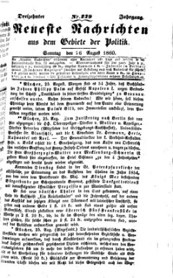 Neueste Nachrichten aus dem Gebiete der Politik (Münchner neueste Nachrichten) Sonntag 26. August 1860