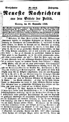 Neueste Nachrichten aus dem Gebiete der Politik (Münchner neueste Nachrichten) Sonntag 30. September 1860