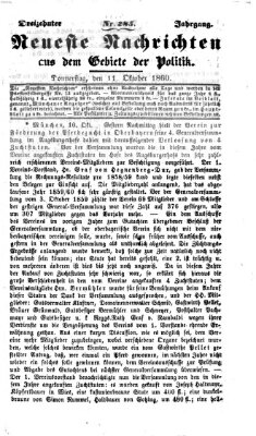 Neueste Nachrichten aus dem Gebiete der Politik (Münchner neueste Nachrichten) Donnerstag 11. Oktober 1860