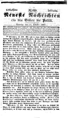 Neueste Nachrichten aus dem Gebiete der Politik (Münchner neueste Nachrichten) Sonntag 14. Oktober 1860