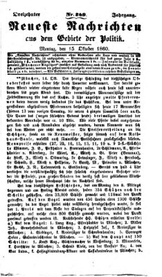 Neueste Nachrichten aus dem Gebiete der Politik (Münchner neueste Nachrichten) Montag 15. Oktober 1860