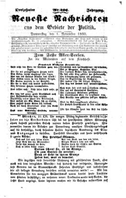 Neueste Nachrichten aus dem Gebiete der Politik (Münchner neueste Nachrichten) Donnerstag 1. November 1860