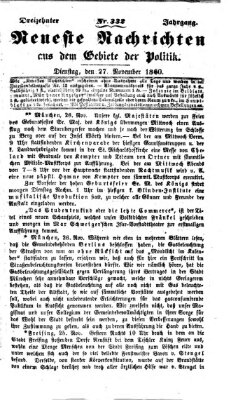 Neueste Nachrichten aus dem Gebiete der Politik (Münchner neueste Nachrichten) Dienstag 27. November 1860