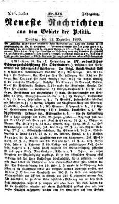 Neueste Nachrichten aus dem Gebiete der Politik (Münchner neueste Nachrichten) Dienstag 11. Dezember 1860