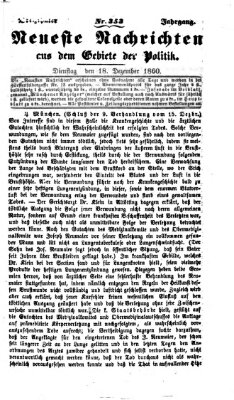 Neueste Nachrichten aus dem Gebiete der Politik (Münchner neueste Nachrichten) Dienstag 18. Dezember 1860