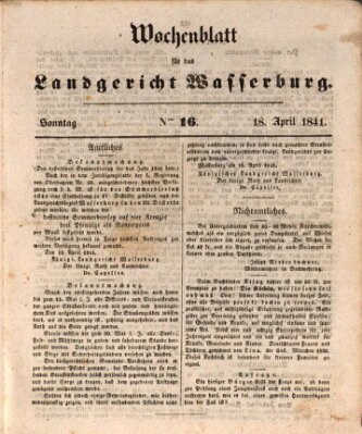 Wochenblatt für das Landgericht Wasserburg (Wasserburger Wochenblatt) Sonntag 18. April 1841