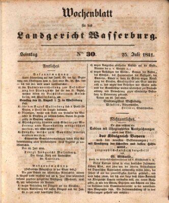 Wochenblatt für das Landgericht Wasserburg (Wasserburger Wochenblatt) Sonntag 25. Juli 1841