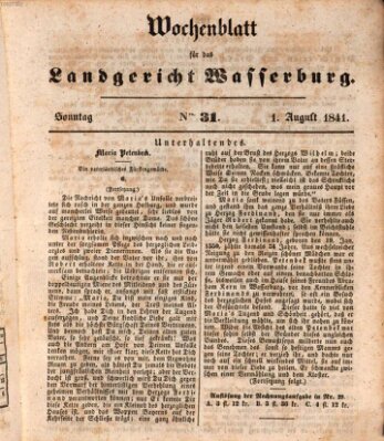 Wochenblatt für das Landgericht Wasserburg (Wasserburger Wochenblatt) Sonntag 1. August 1841