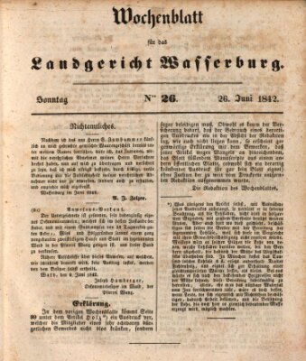 Wochenblatt für das Landgericht Wasserburg (Wasserburger Wochenblatt) Sonntag 26. Juni 1842