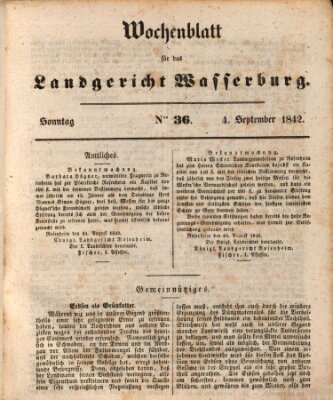 Wochenblatt für das Landgericht Wasserburg (Wasserburger Wochenblatt) Sonntag 4. September 1842