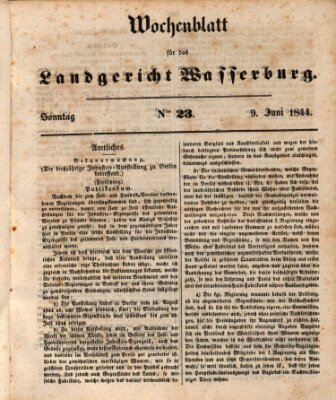 Wochenblatt für das Landgericht Wasserburg (Wasserburger Wochenblatt) Sonntag 9. Juni 1844